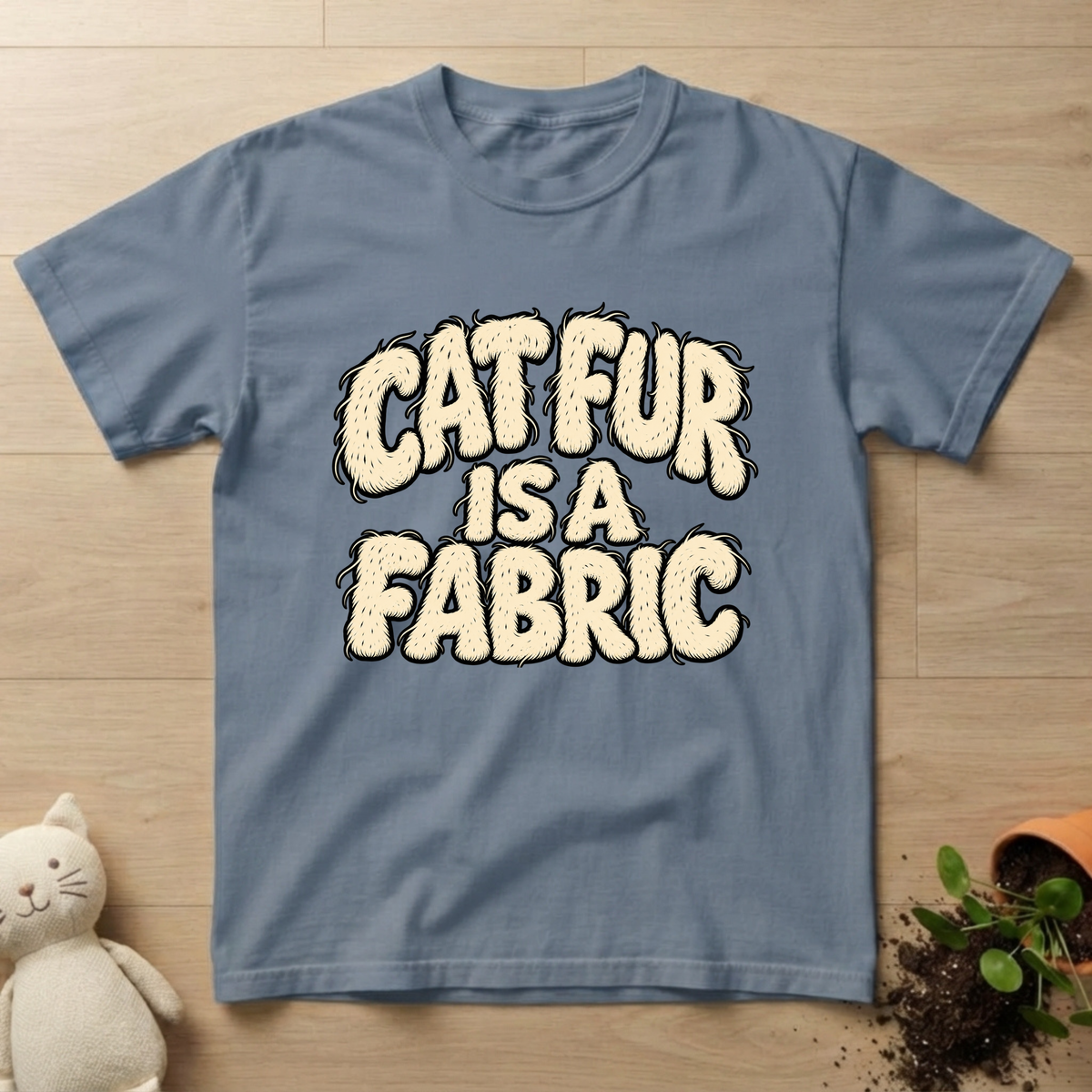 Fur Is Fabric T-shirt