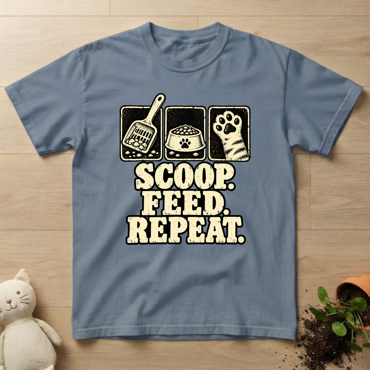 Feed. Scoop. Repeat T-shirt