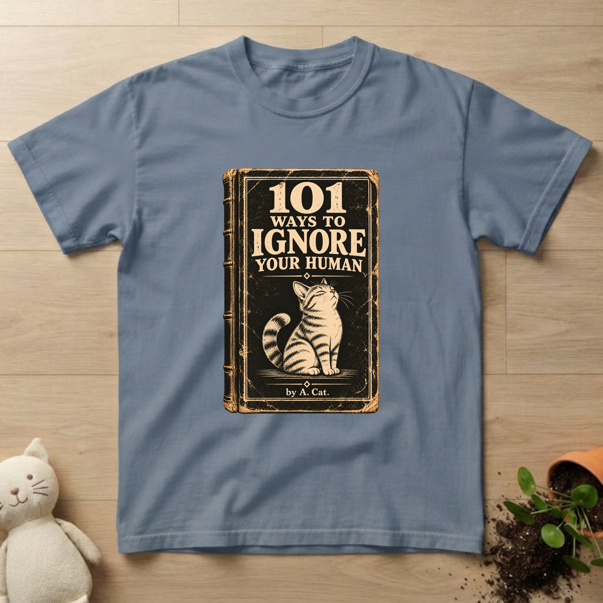 Ignore Them T-shirt