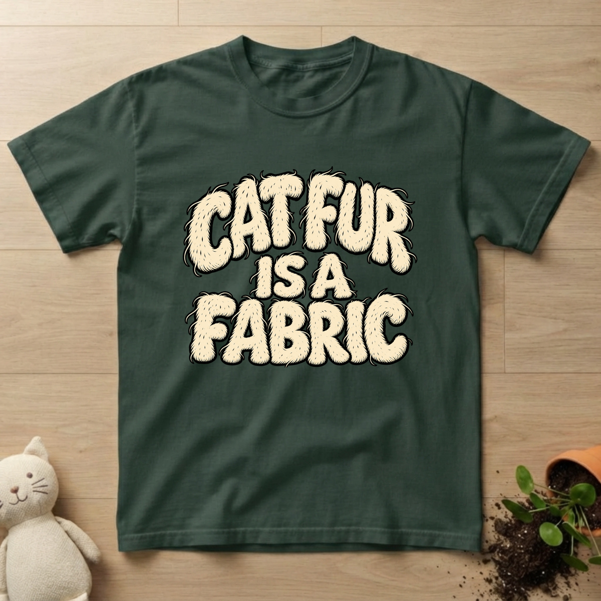 Fur Is Fabric T-shirt