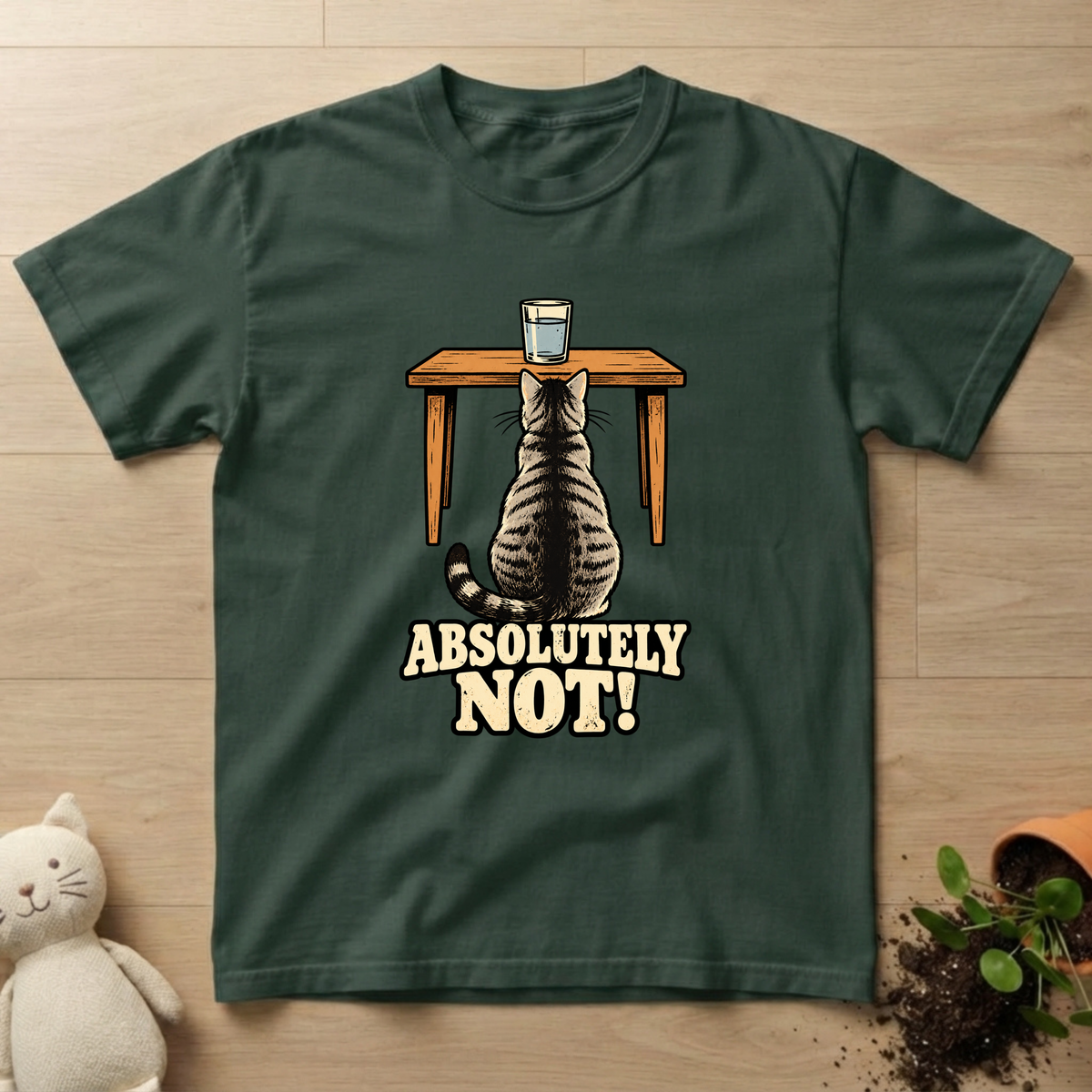 Absolutely Not T-shirt