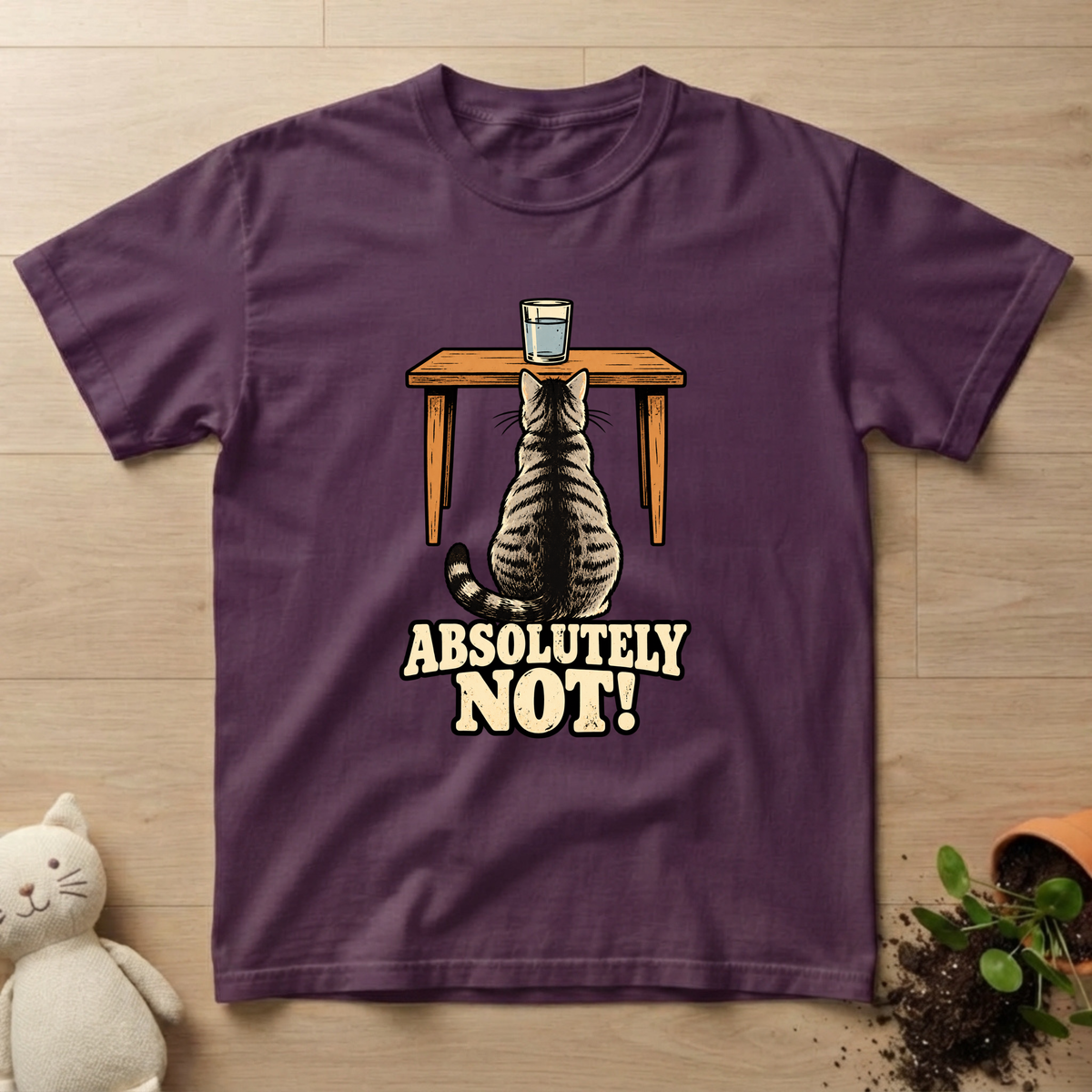 Absolutely Not T-shirt